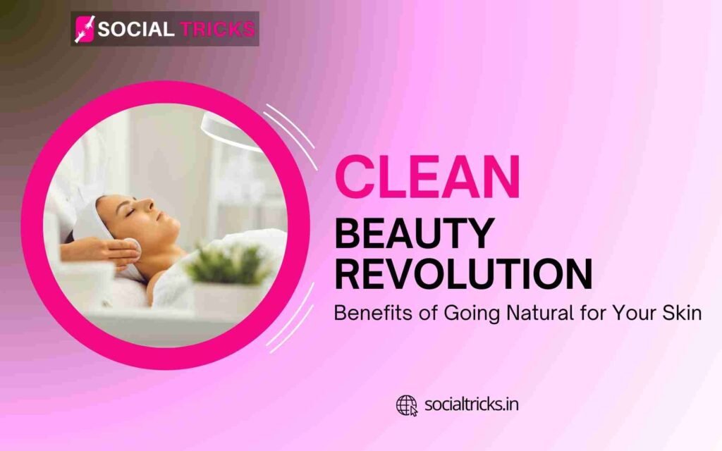 Clean Beauty Revolution