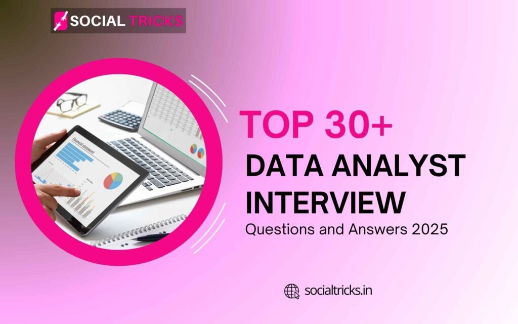 Data Analyst Interview Questions and Answers