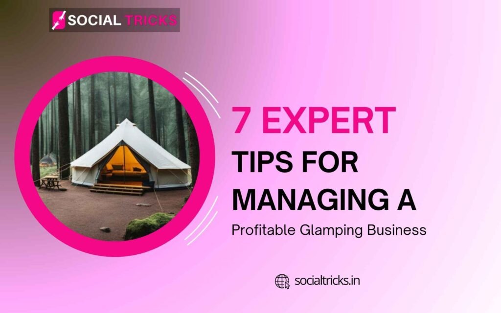 Profitable Glamping Business